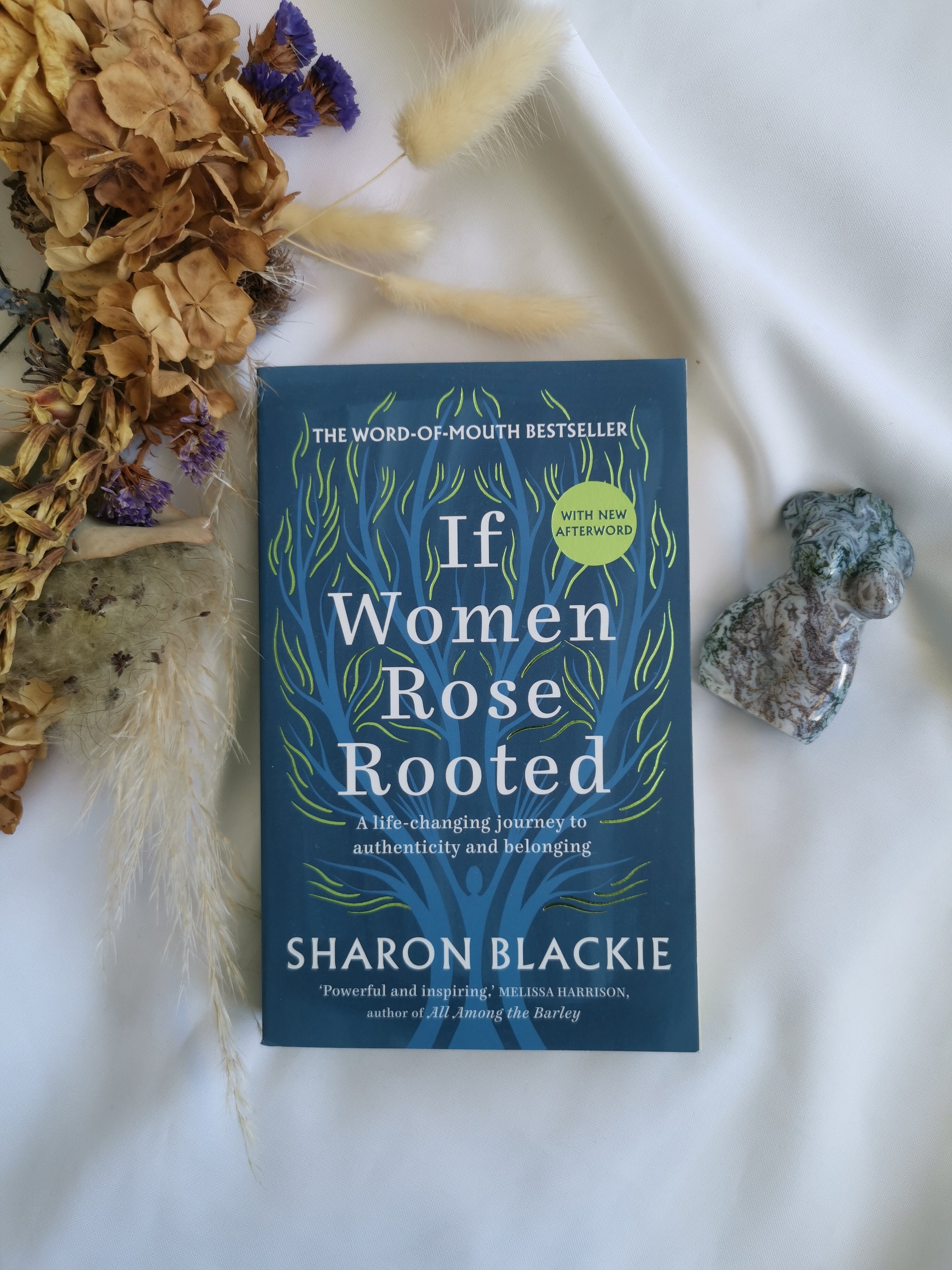 If woman rose rooted~ Sharon Blackie